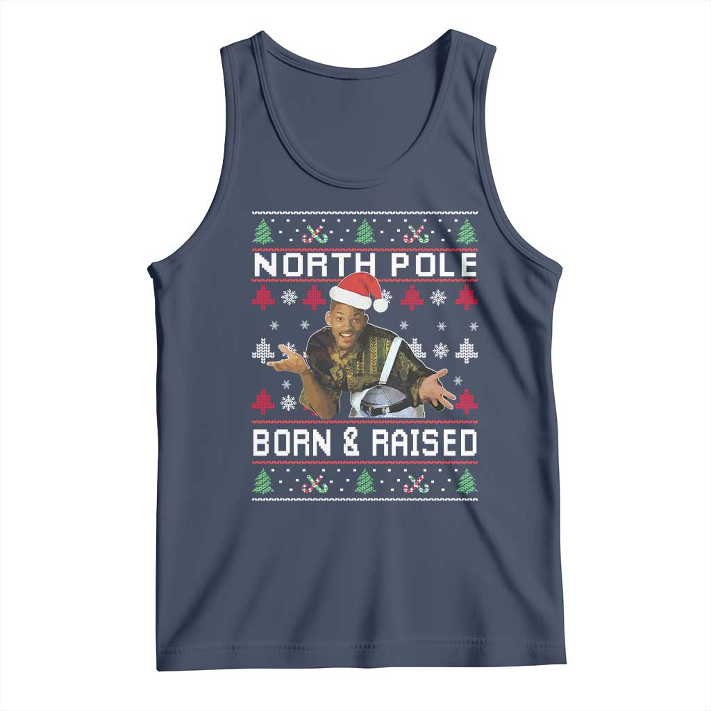 Funny Ugly Christmas Tank Top Fresh North Pole Born and Raised Prince TS10 Navy Print Your Wear