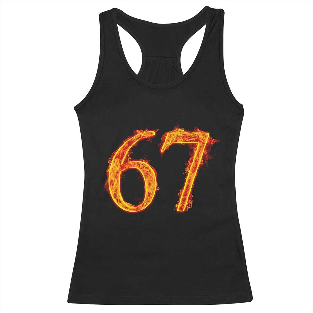 Fire Flame Number 67 Racerback Tank Top Funny Six Seven Gen Alpha Slang Meme Sports Team Jersey TS10 Black Print Your Wear