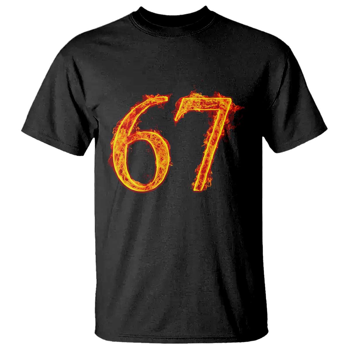 Fire Flame Number 67 T Shirt Funny Six Seven Gen Alpha Slang Meme Sports Team Jersey TS10 Black Print Your Wear