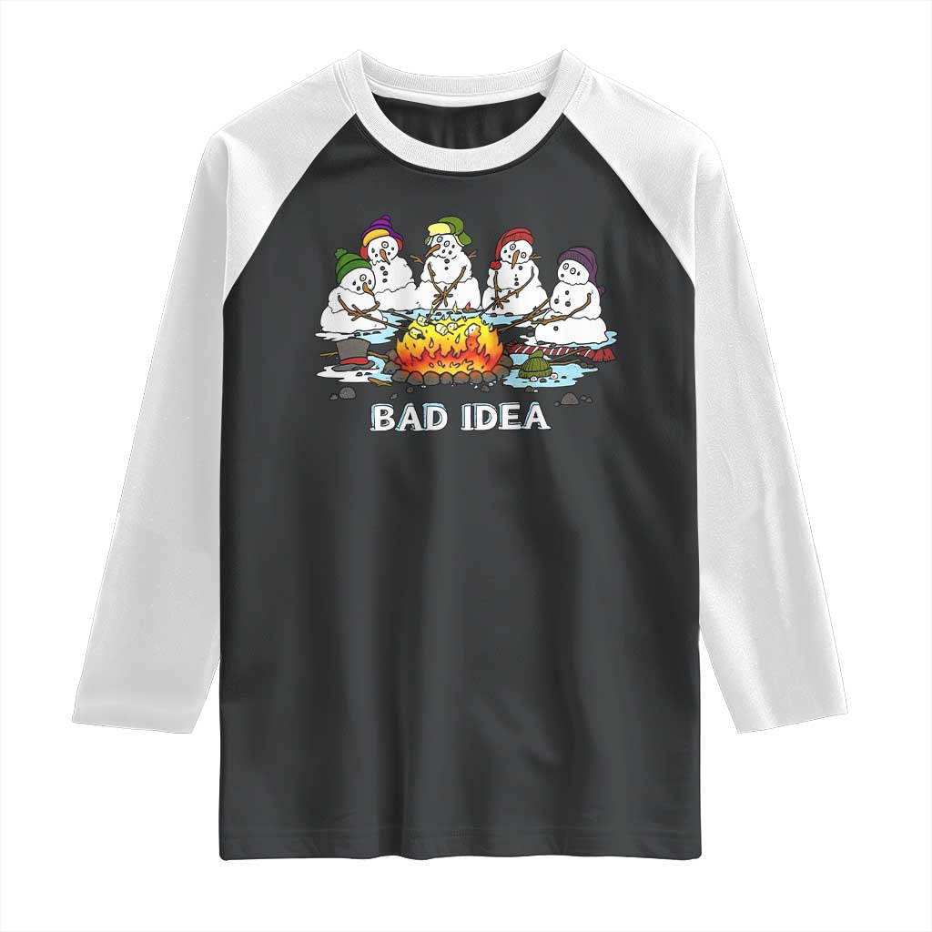 Christmas Snowman Campfire Raglan Shirt Bad Idea Melting Snowman Family Roasting Marshmallows TS10 Black White Print Your Wear