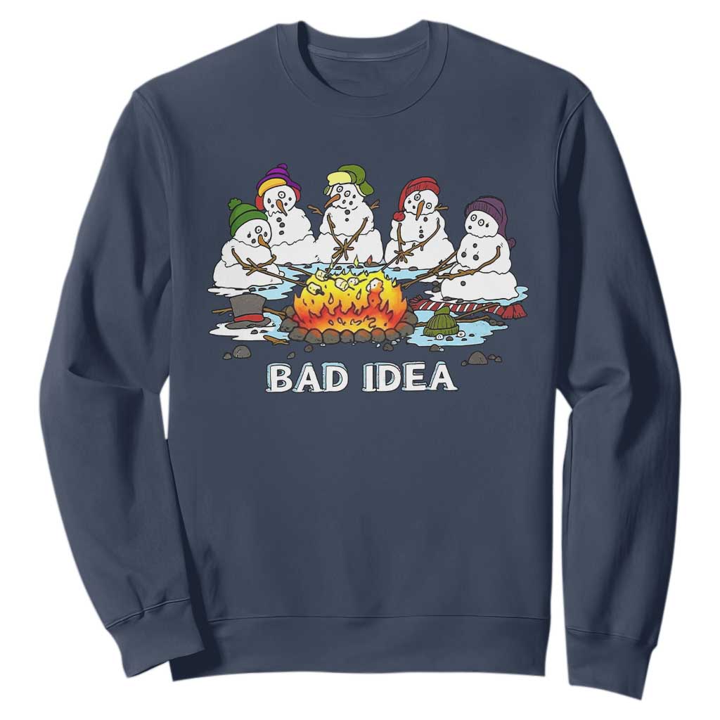 Christmas Snowman Campfire Sweatshirt Bad Idea Melting Snowman Family Roasting Marshmallows TS10 Navy Print Your Wear