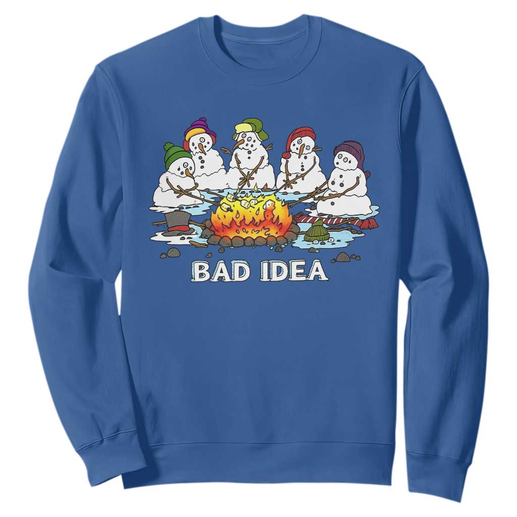 Christmas Snowman Campfire Sweatshirt Bad Idea Melting Snowman Family Roasting Marshmallows TS10 Royal Blue Print Your Wear