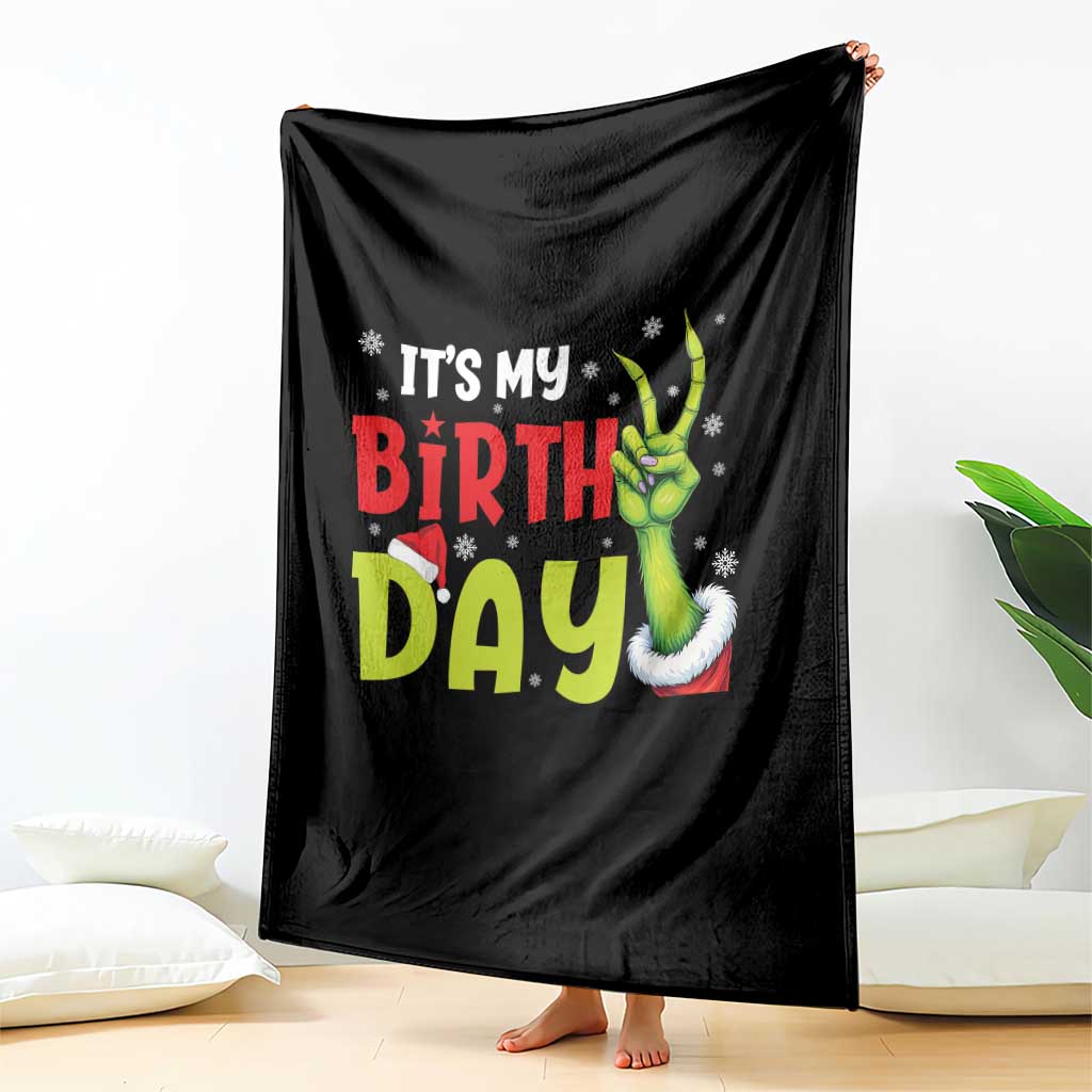 It's My Birthday Christmas Throw Blanket Funny Bday Xmas TS10 Print Your Wear