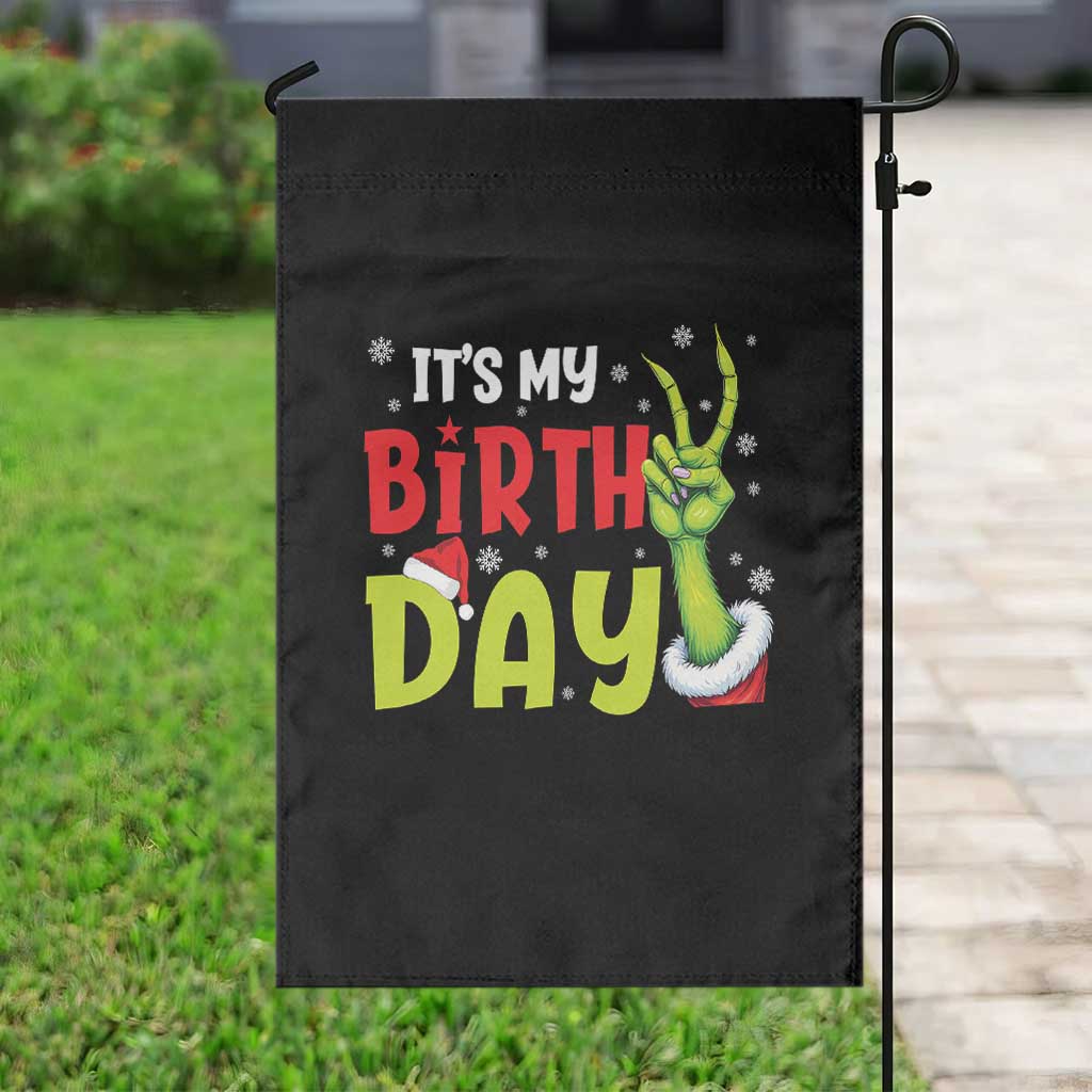 It's My Birthday Christmas Garden Flag Funny Bday Xmas TS10 Print Your Wear