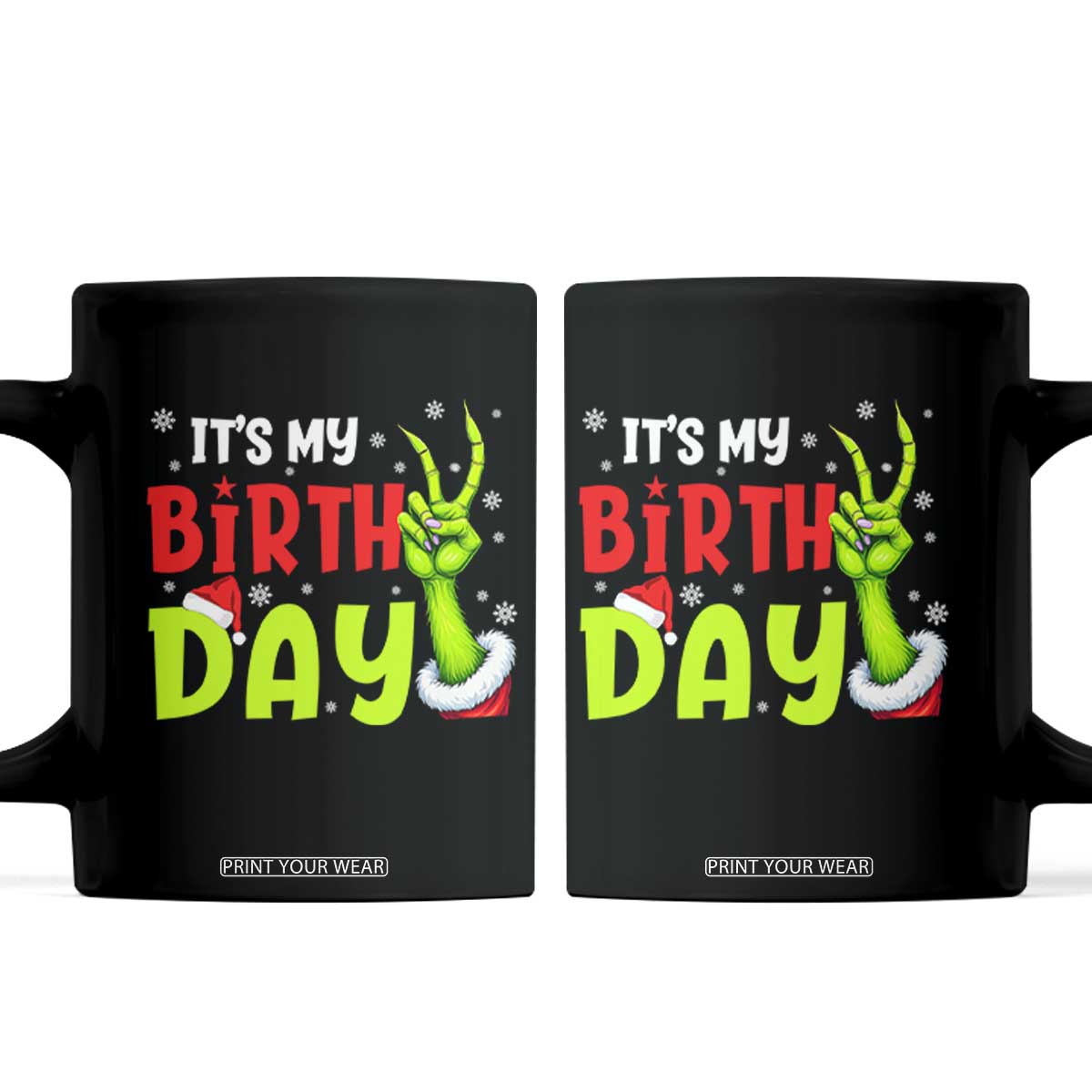 It's My Birthday Christmas Coffee Mug Funny Bday Xmas TS10 Black Print Your Wear