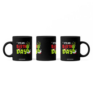 It's My Birthday Christmas Coffee Mug Funny Bday Xmas TS10 Print Your Wear