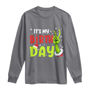 It's My Birthday Christmas Long Sleeve Shirt Funny Bday Xmas TS10 Charcoal Print Your Wear