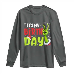 It's My Birthday Christmas Long Sleeve Shirt Funny Bday Xmas TS10 Dark Heather Print Your Wear