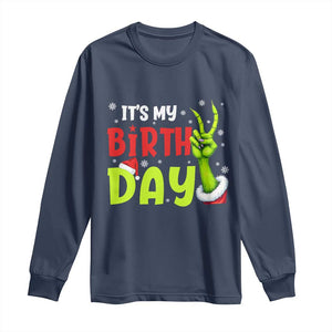 It's My Birthday Christmas Long Sleeve Shirt Funny Bday Xmas TS10 Navy Print Your Wear