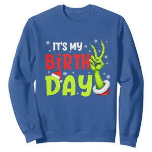 It's My Birthday Christmas Sweatshirt Funny Bday Xmas TS10 Royal Blue Print Your Wear