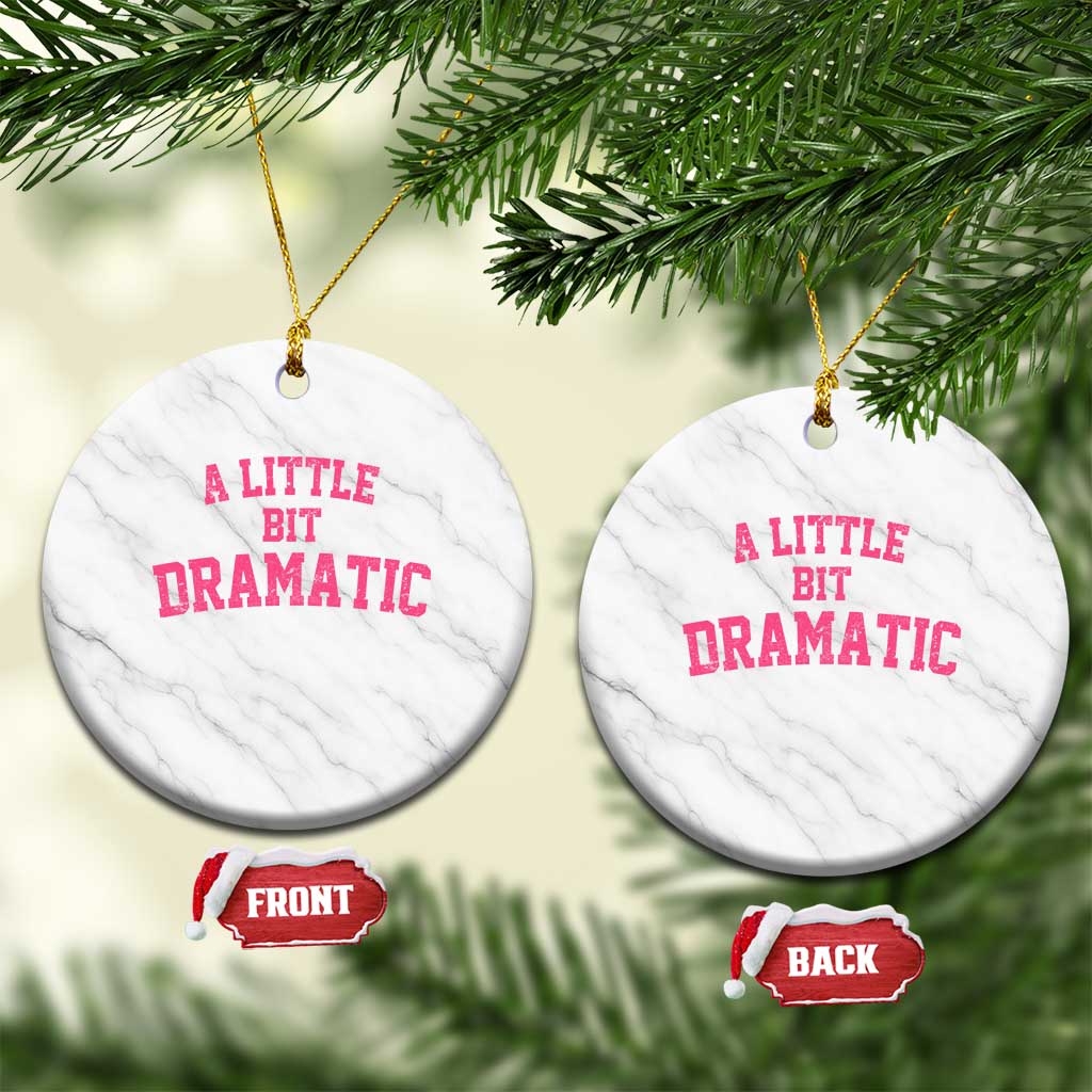 A Little Bit Dramatic Ceramic Ornament Funny Regina Costume TS10 1pc White Marble Print Your Wear