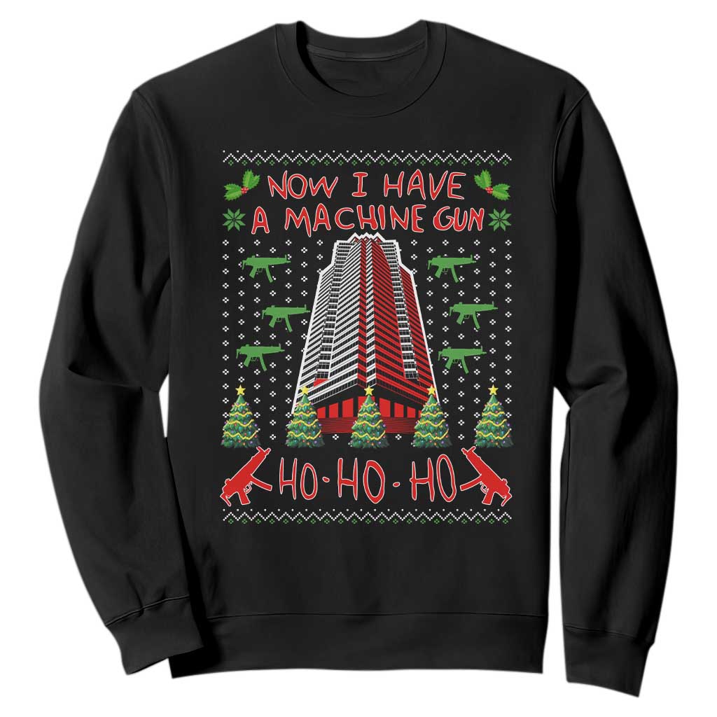 Now I Have A Machine Gun Sweatshirt Nakatomi Plaza Christmas Party 1988 Ugly Xmas Gift TS10 Black Print Your Wear