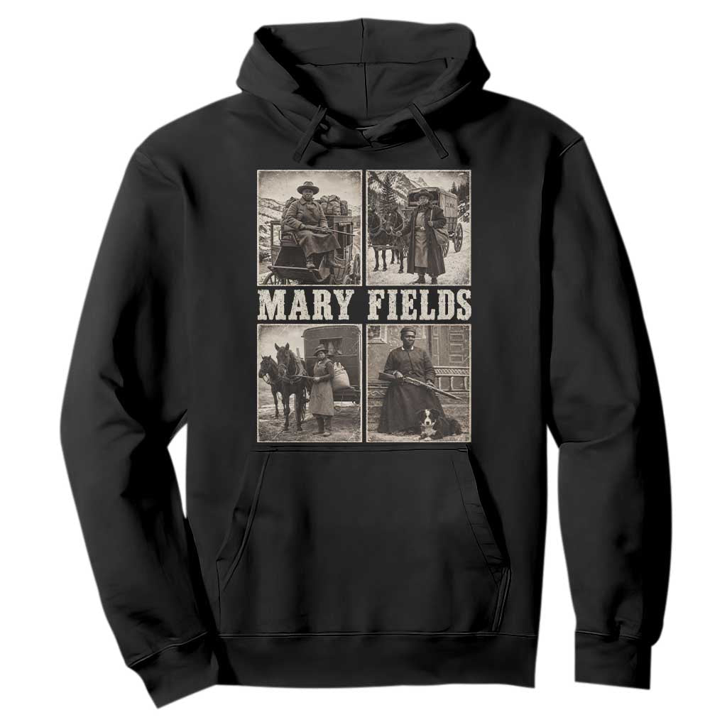 First Black Female Mail Carrier Mary Fields Hoodie Retro Stagecoach Pioneer Story Inspiring Black Women History Aesthetic