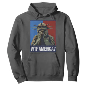 WTF America Hoodie Humor Statue of Liberty TS10 Dark Heather Print Your Wear