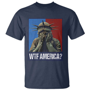 WTF America T Shirt Humor Statue of Liberty TS10 Navy Print Your Wear