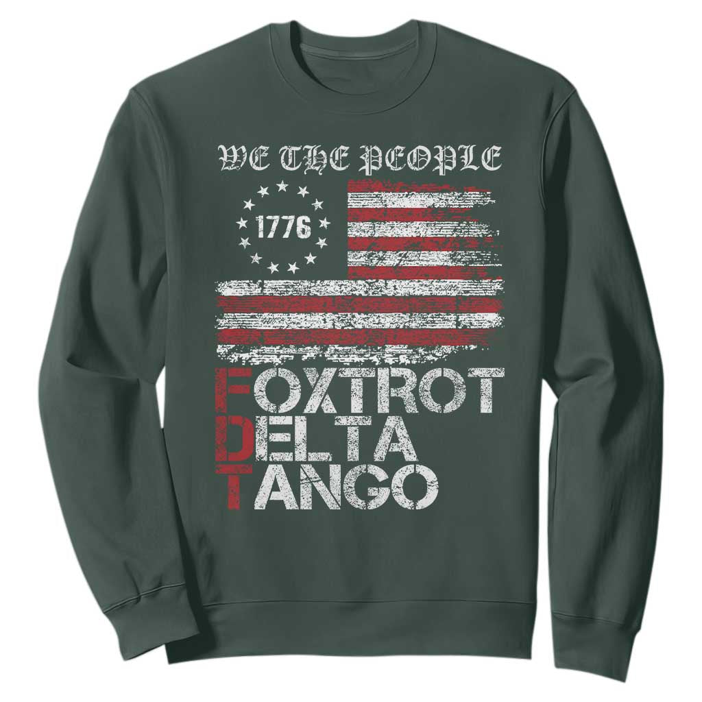 Foxtrots Delta Tangos Sweatshirt US Flag We The People TS10 Dark Forest Green Print Your Wear