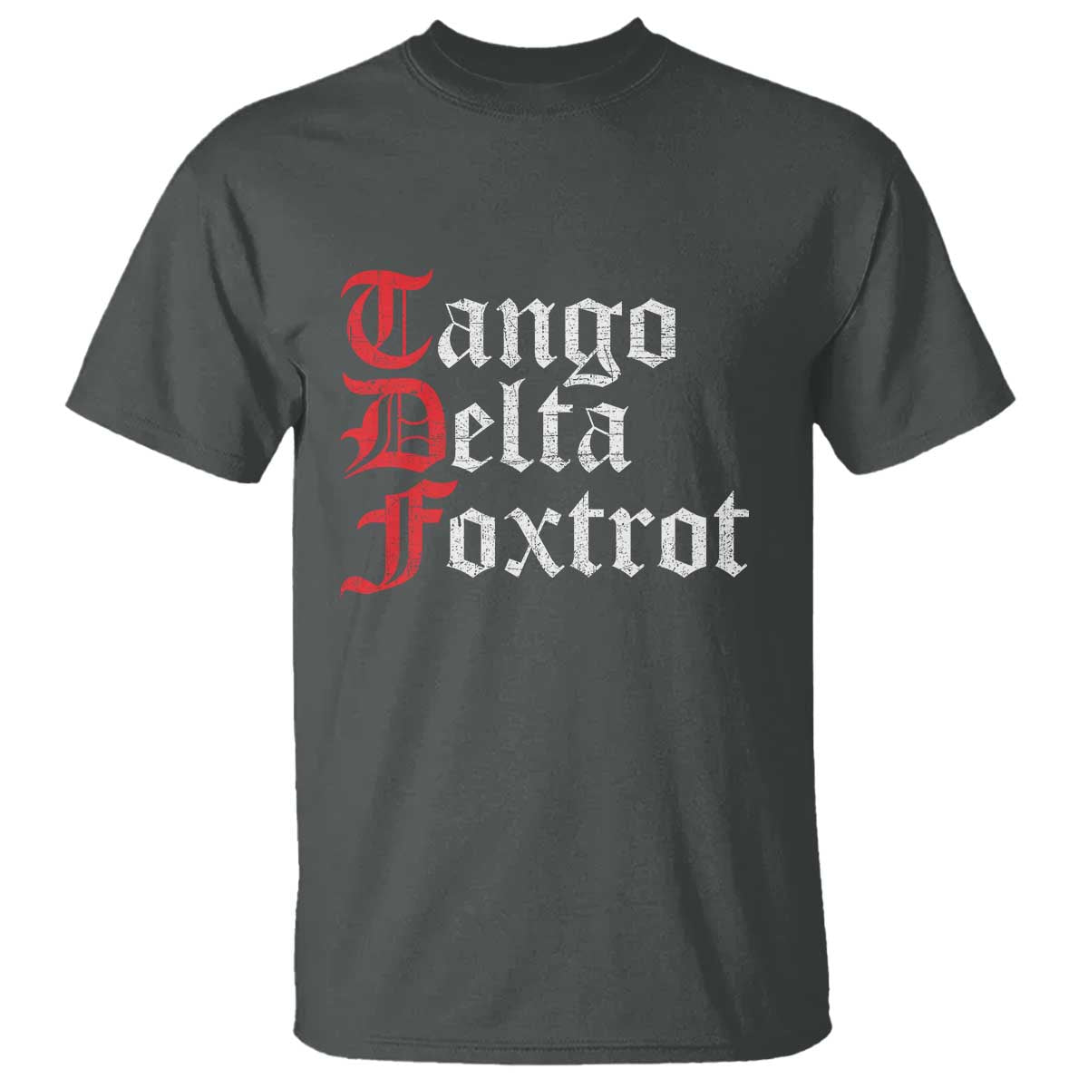 Funny Foxtrots Delta Tangos T Shirt TS10 Dark Heather Print Your Wear