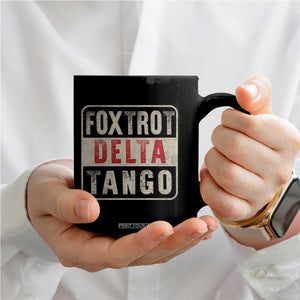 Subtle FDT Coffee Mug Foxtrots Delta Tangos TS10 Print Your Wear