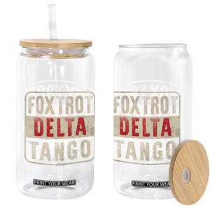 Subtle FDT Glass Can Foxtrots Delta Tangos TS10 Print Your Wear