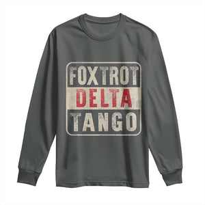 Subtle FDT Long Sleeve Shirt Foxtrots Delta Tangos TS10 Dark Heather Print Your Wear