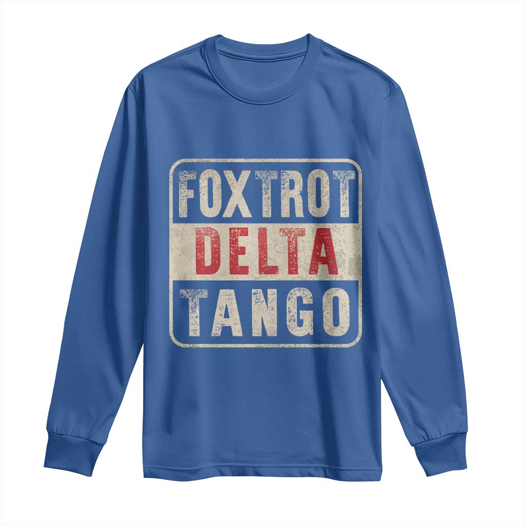 Subtle FDT Long Sleeve Shirt Foxtrots Delta Tangos TS10 Royal Blue Print Your Wear