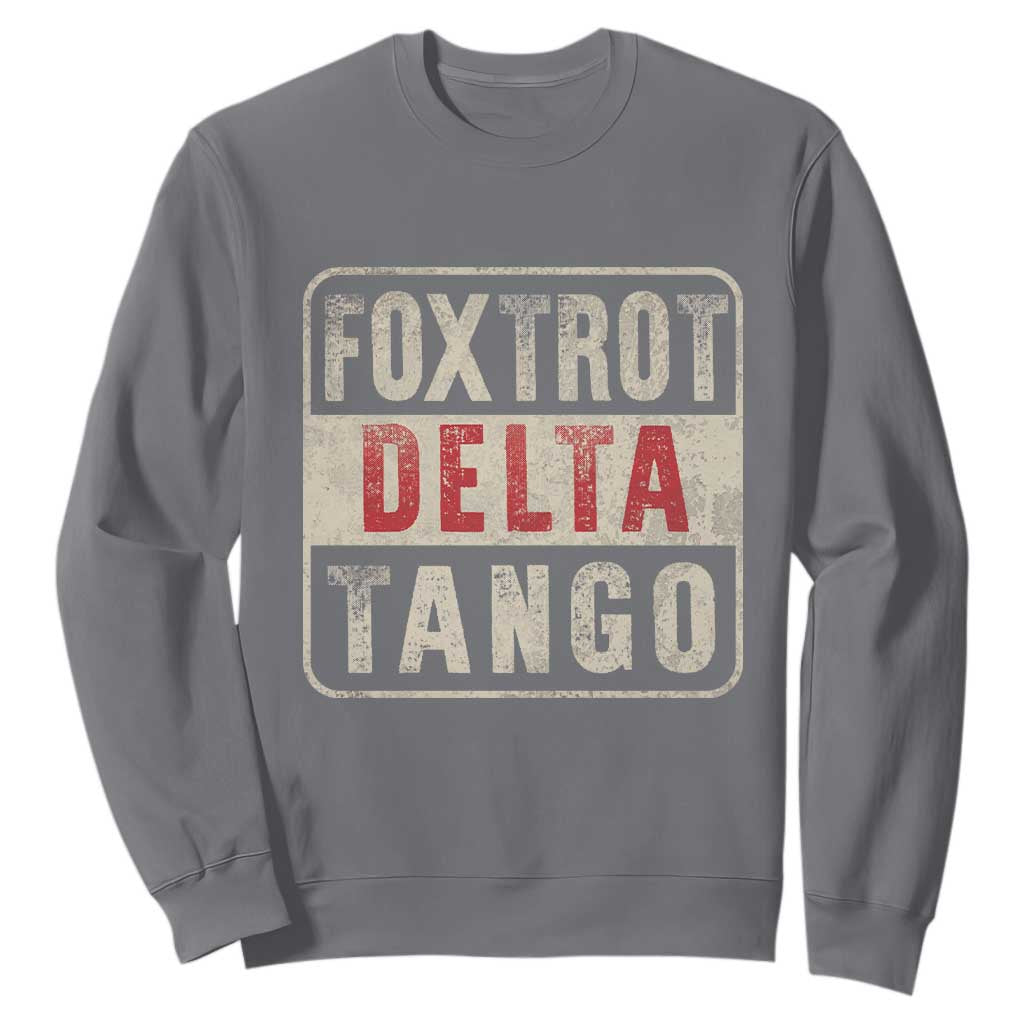Subtle FDT Sweatshirt Foxtrots Delta Tangos TS10 Charcoal Print Your Wear