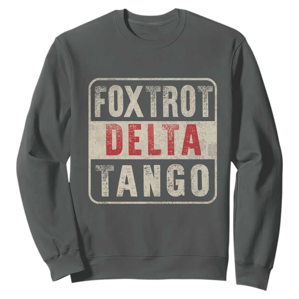 Subtle FDT Sweatshirt Foxtrots Delta Tangos TS10 Dark Heather Print Your Wear