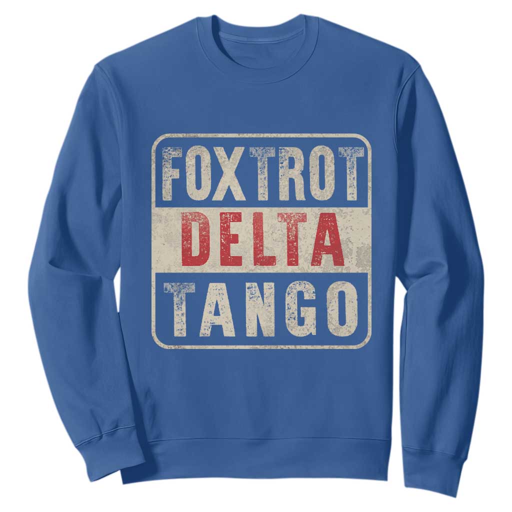 Subtle FDT Sweatshirt Foxtrots Delta Tangos TS10 Royal Blue Print Your Wear