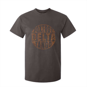 Foxtrots Delta Tangos T Shirt For Kid Sarcastic Funny Sayings TS10 Dark Chocolate Print Your Wear