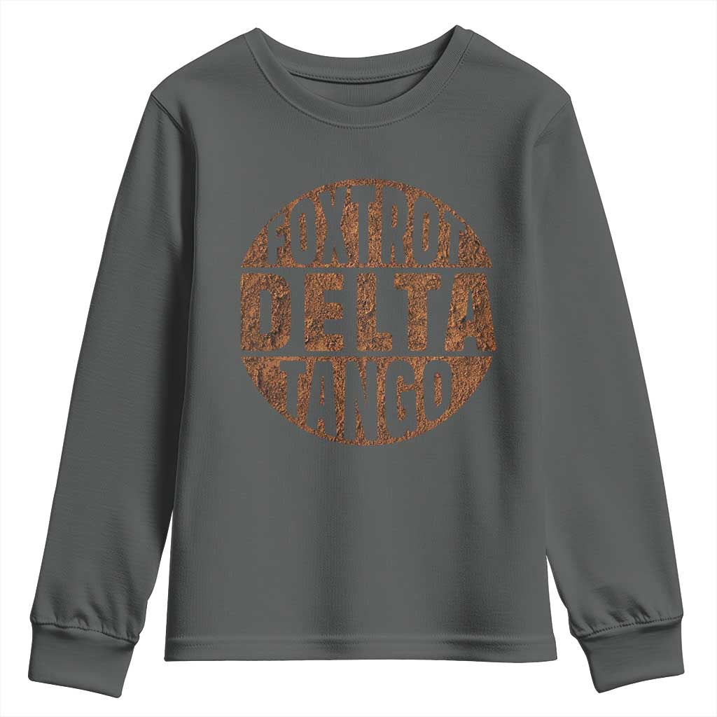 Foxtrots Delta Tangos Youth Sweatshirt Sarcastic Funny Sayings TS10 Dark Heather Print Your Wear