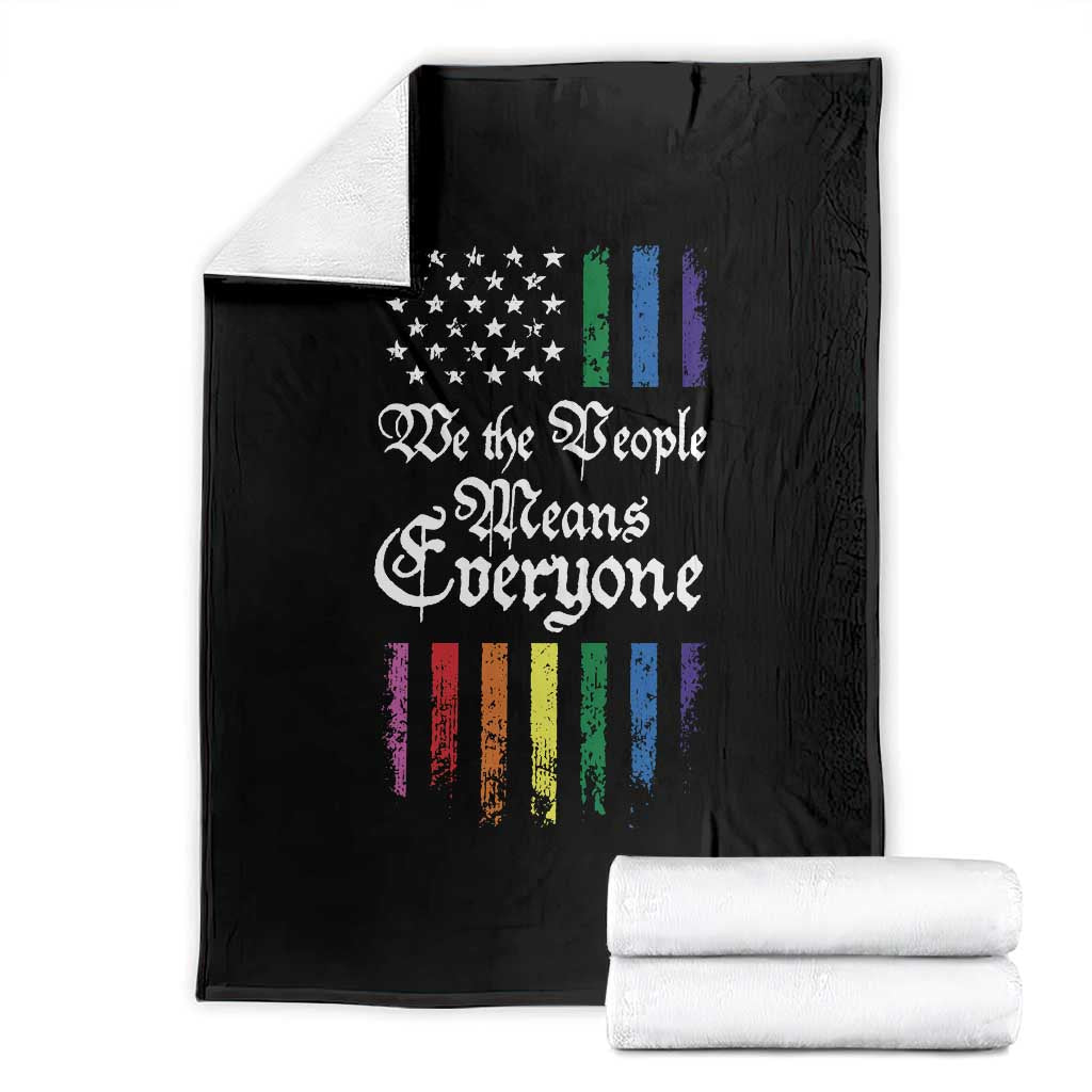 We The People Means Everyone Throw Blanket LGBTQ Rainbow USA Flag Gay Pride LGBT Ally TS10 Black Print Your Wear