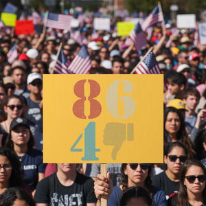 Retro 8647 Protest Sign Classic Retro Vintage 80s Style TS10 Horizontal 18" × 24" Yellow Print Your Wear