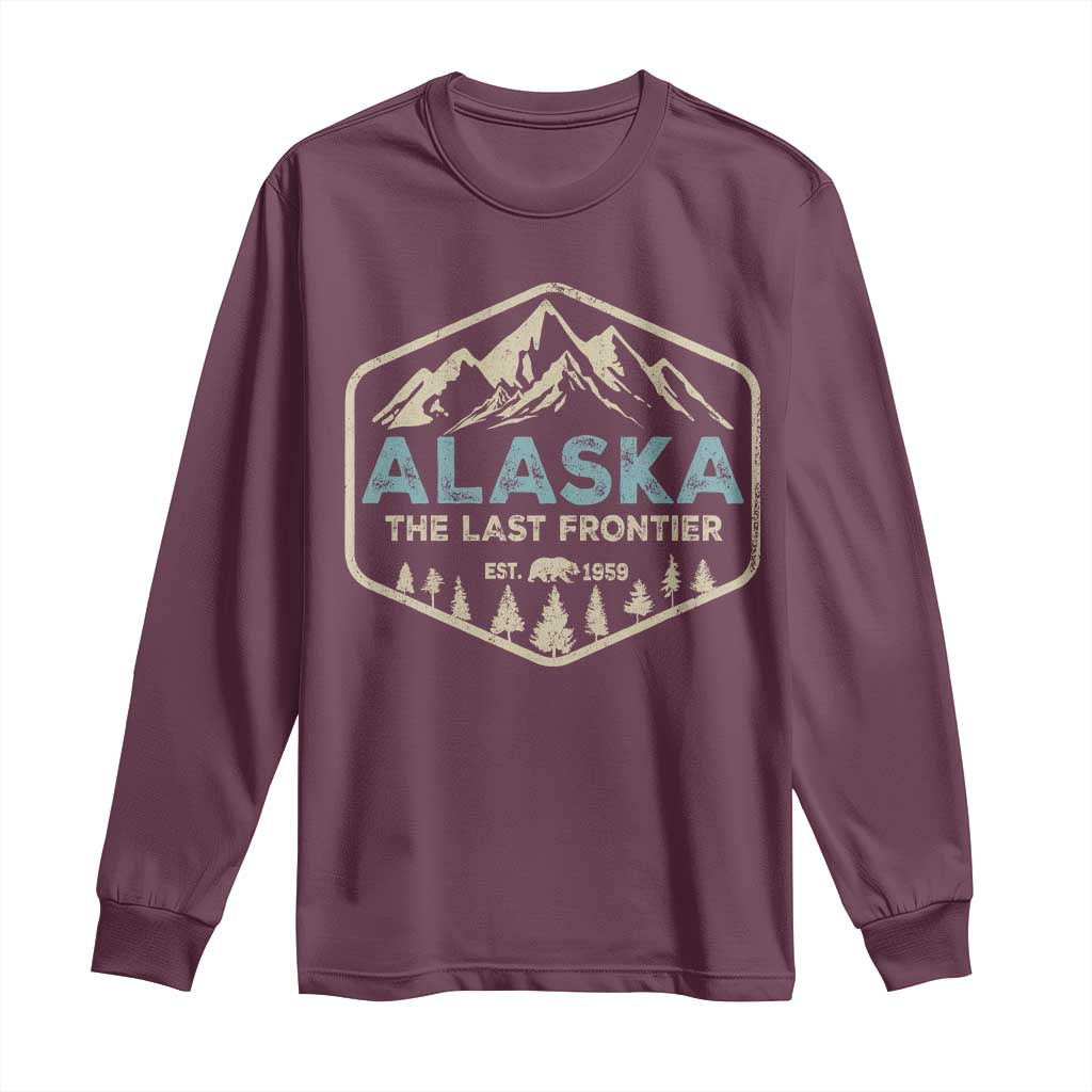 Vintage Alaska The Last Frontier Long Sleeve Shirt Retro Alaskan Bear Mountain Souvenir TS10 Maroon Print Your Wear