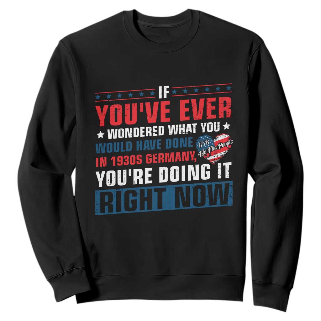 Anti Fascist Sweatshirt Political Activism Human Rights TS10 Black Print Your Wear