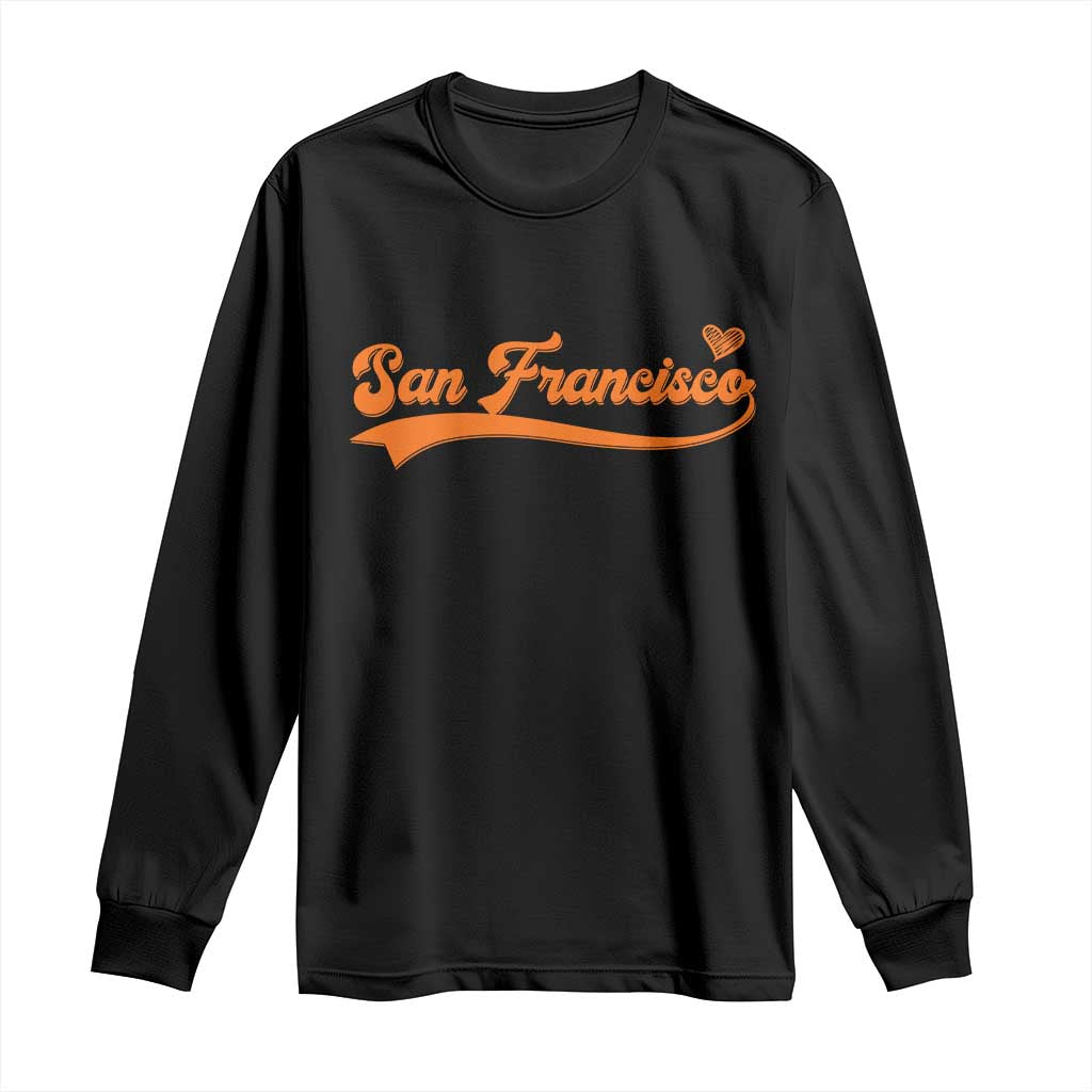 San Francisco Long Sleeve Shirt SF Varsity California Script Vintage Sports Jersey Style TS10 Black Print Your Wear