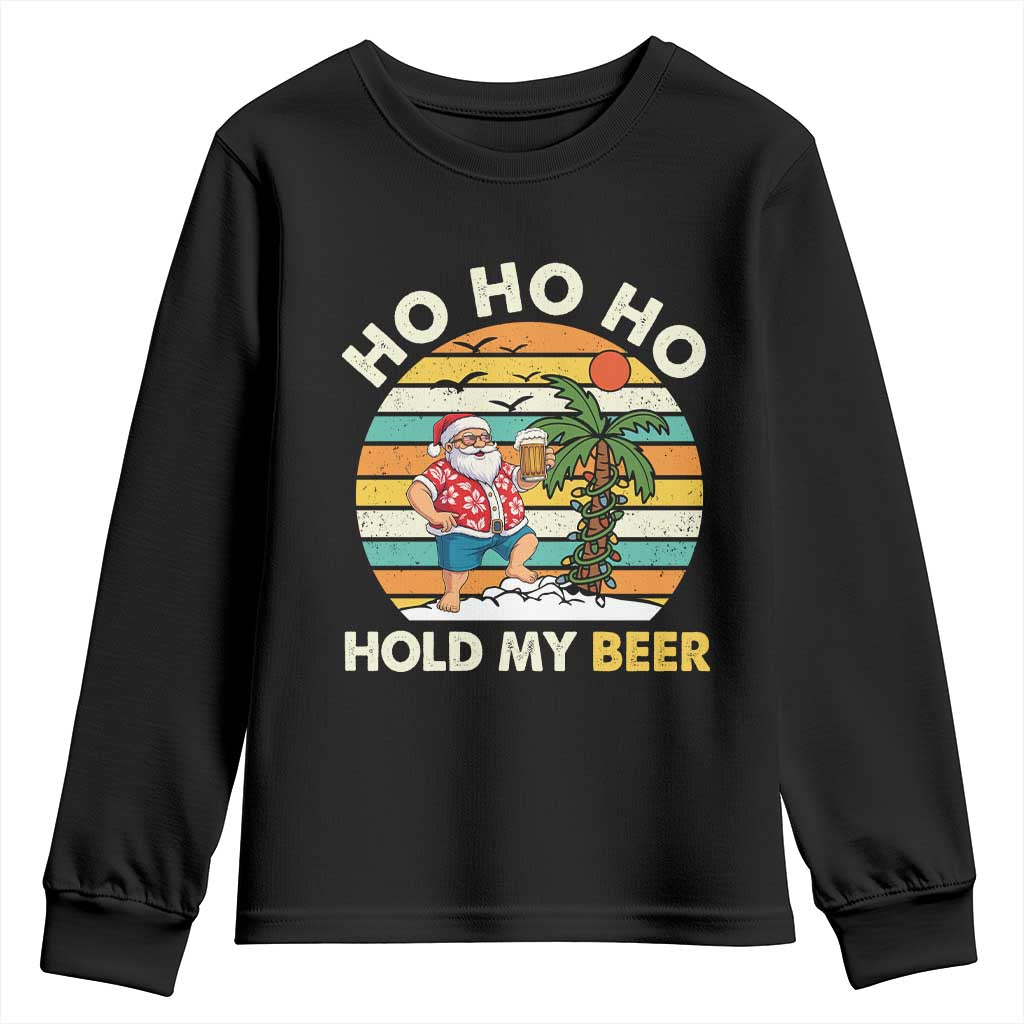 Christmas In July Santa Ho Ho Hold My Beer Youth Sweatshirt Summer Beach Hawaii Santa USA Flag TS10 Black Print Your Wear