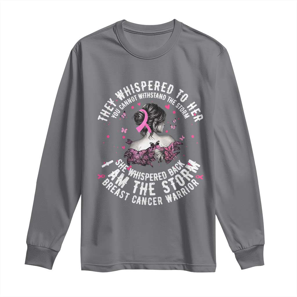 Breast Cancer Long Sleeve Shirt Pink Ribbon I Am Storm TS10 Charcoal Print Your Wear