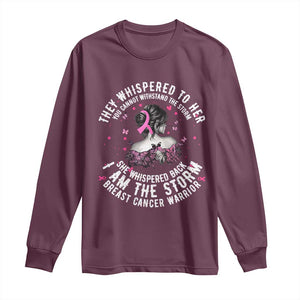 Breast Cancer Long Sleeve Shirt Pink Ribbon I Am Storm TS10 Maroon Print Your Wear