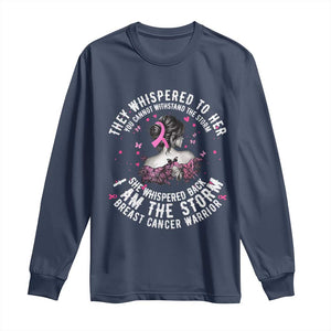Breast Cancer Long Sleeve Shirt Pink Ribbon I Am Storm TS10 Navy Print Your Wear