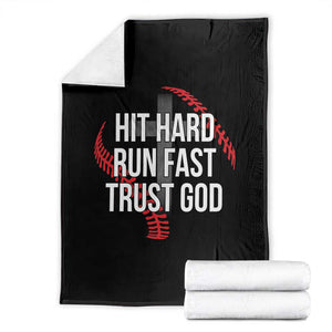 Hit Hard Run Fast Trust God Christian Baseball Throw Blanket TS11 Black Print Your Wear