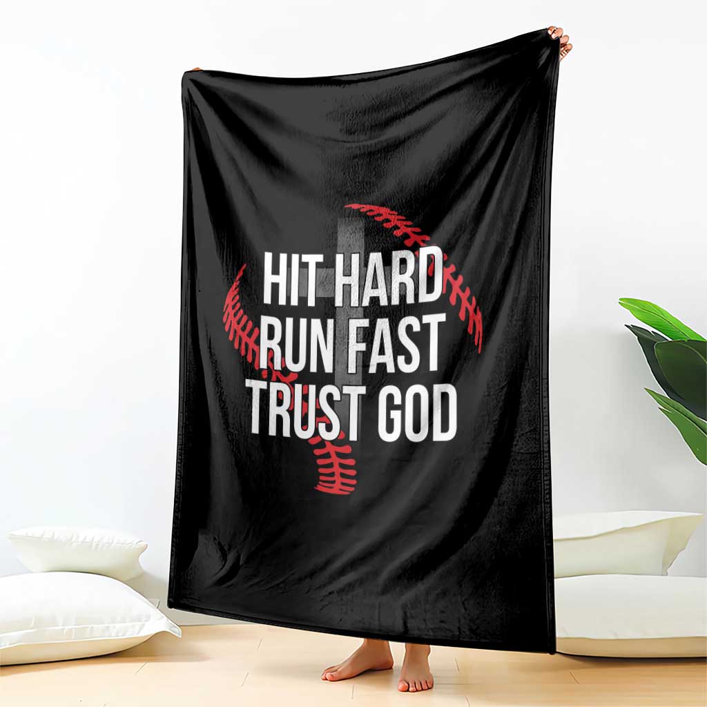 Hit Hard Run Fast Trust God Christian Baseball Throw Blanket TS11 Print Your Wear