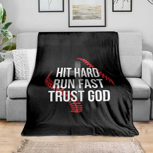 Hit Hard Run Fast Trust God Christian Baseball Throw Blanket TS11 Print Your Wear