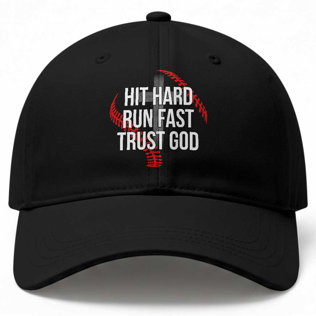Hit Hard Run Fast Trust God Christian Baseball Baseball Cap TS11 Print Your Wear