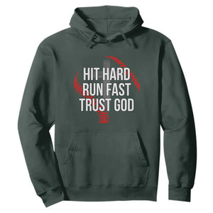 Hit Hard Run Fast Trust God Christian Baseball Hoodie TS11 Dark Forest Green Print Your Wear