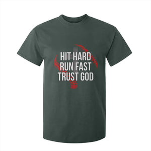 Hit Hard Run Fast Trust God Christian Baseball T Shirt For Kid TS11 Dark Forest Green Print Your Wear