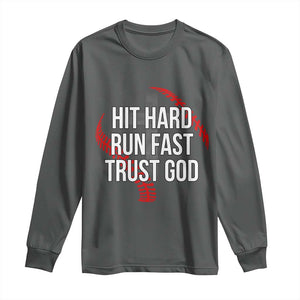 Hit Hard Run Fast Trust God Christian Baseball Long Sleeve Shirt TS11 Dark Heather Print Your Wear