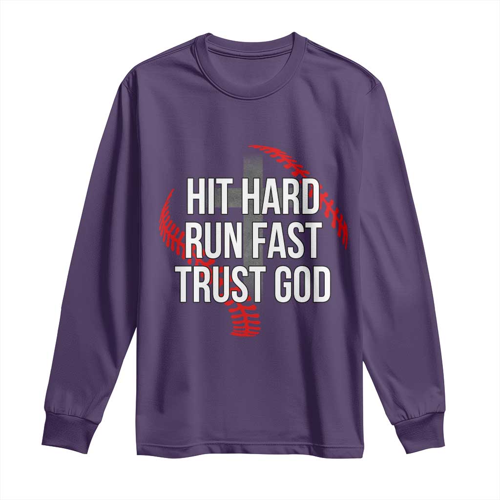 Hit Hard Run Fast Trust God Christian Baseball Long Sleeve Shirt TS11 Purple Print Your Wear