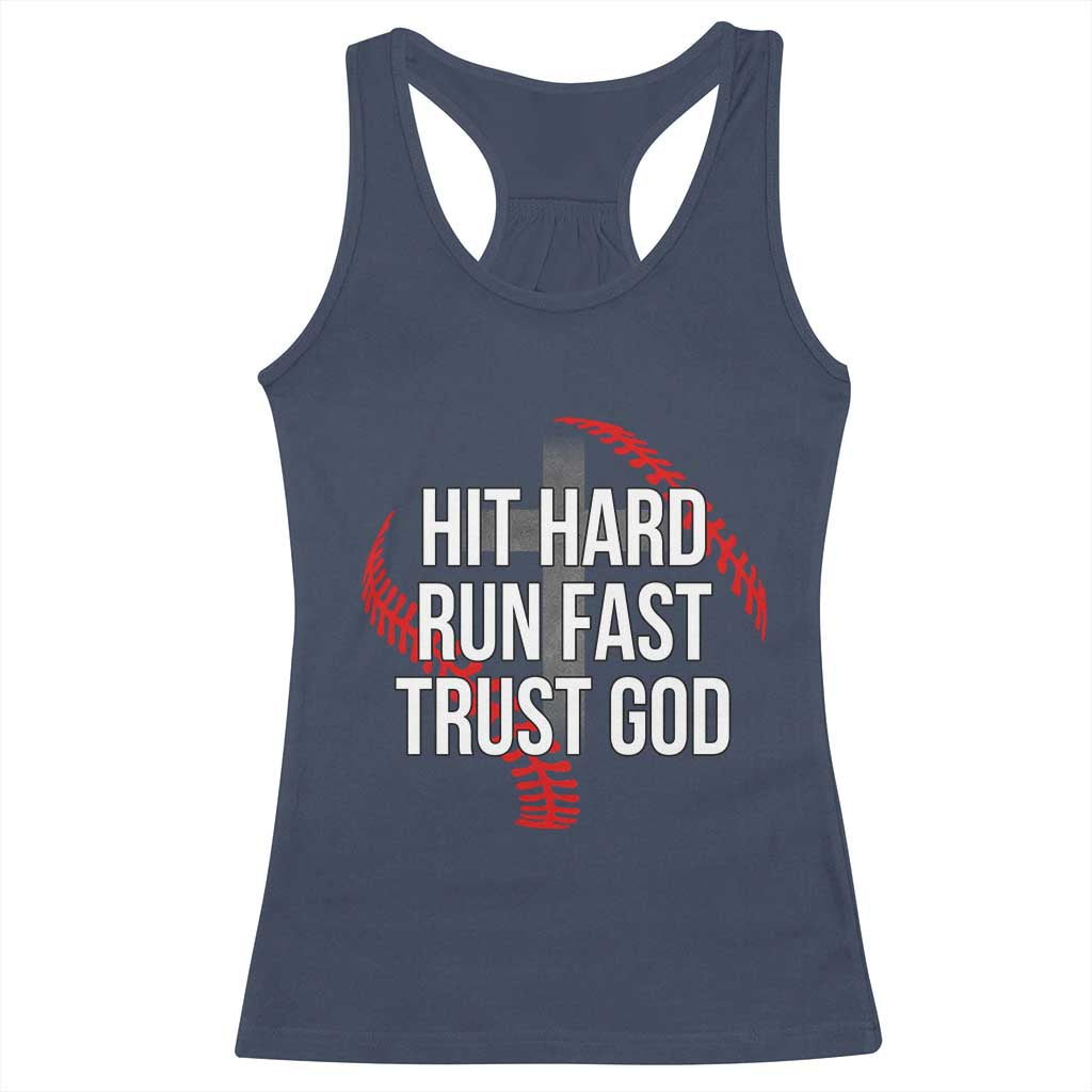 Hit Hard Run Fast Trust God Christian Baseball Racerback Tank Top TS11 Navy Print Your Wear