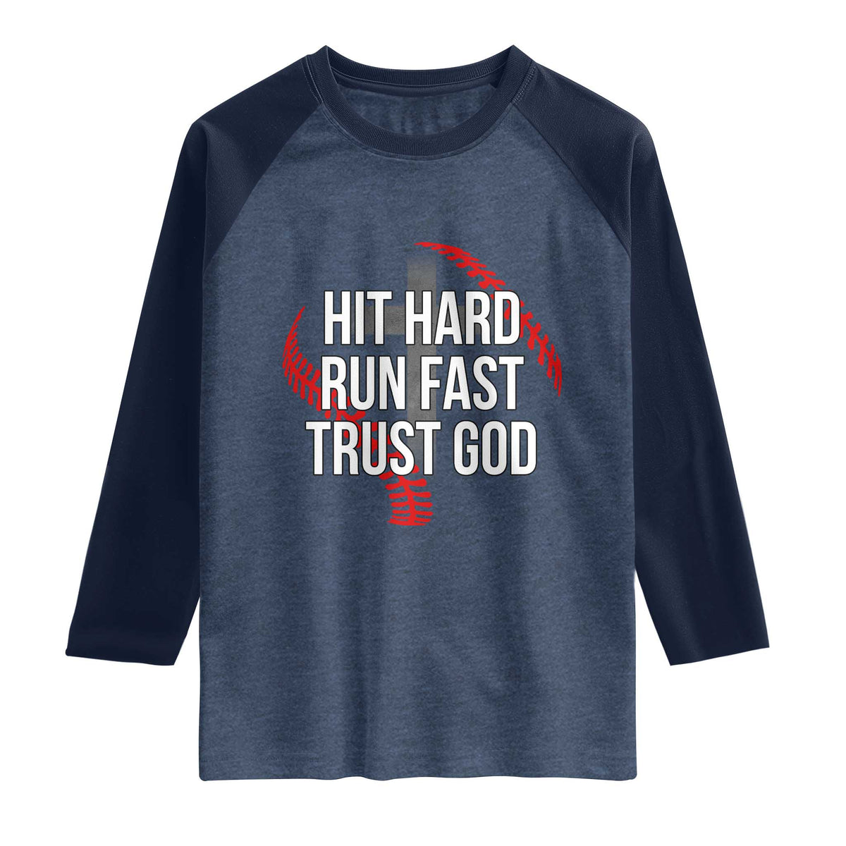 Hit Hard Run Fast Trust God Christian Baseball Raglan Shirt TS11 Heather Denim Navy Print Your Wear