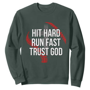Hit Hard Run Fast Trust God Christian Baseball Sweatshirt TS11 Dark Forest Green Print Your Wear